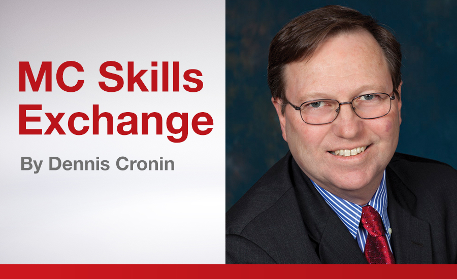 MC Skills Exchange- Dennis Cronin
