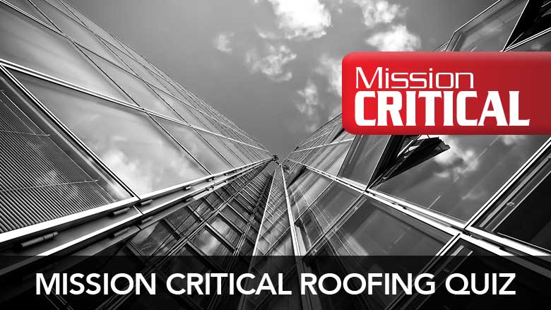 Mission critical roofing
